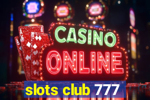 slots club 777