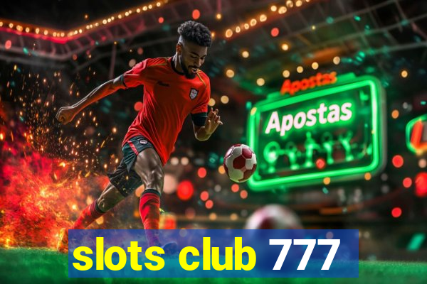 slots club 777