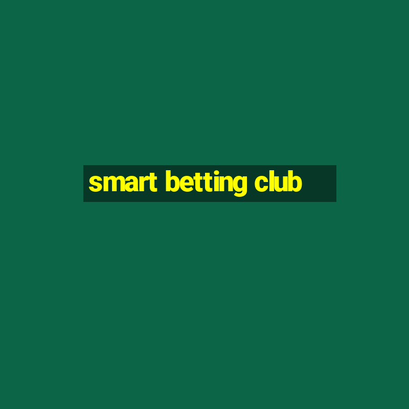 smart betting club