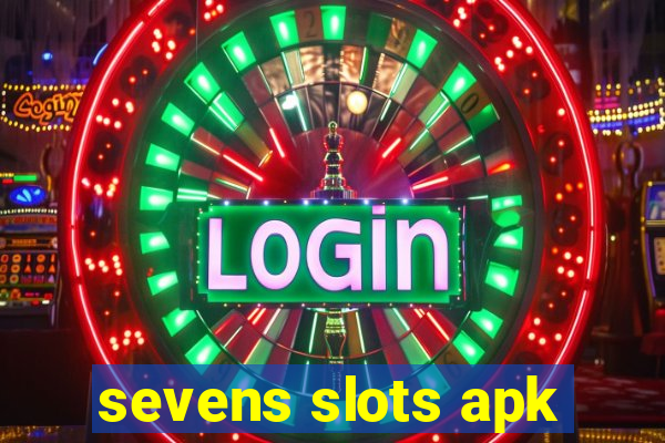 sevens slots apk