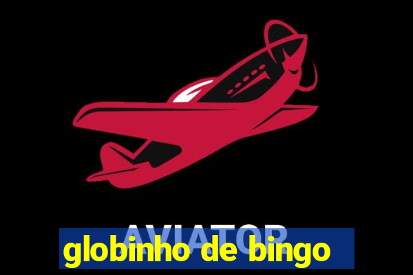 globinho de bingo