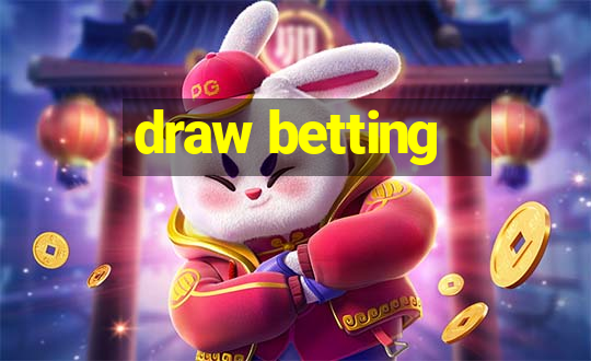 draw betting