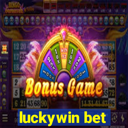 luckywin bet