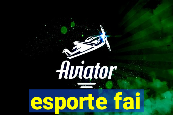 esporte fai