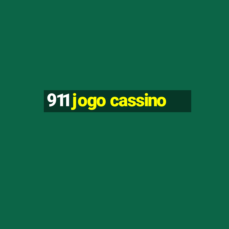 911 jogo cassino