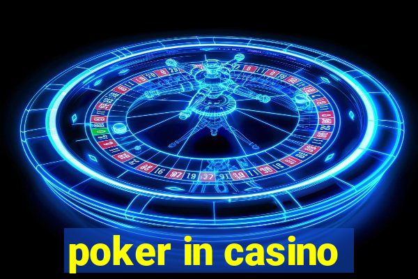 poker in casino