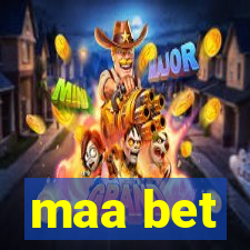 maa bet