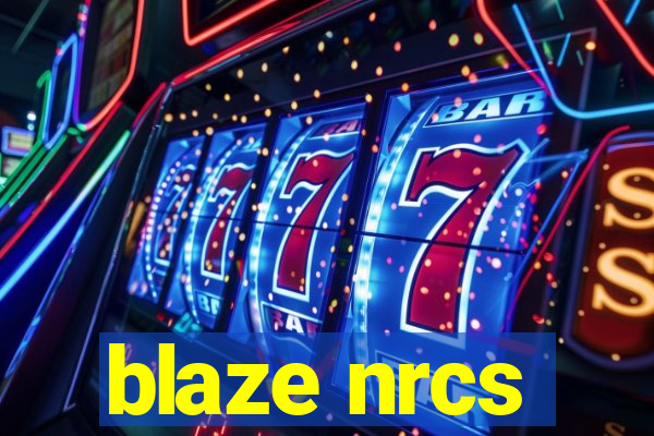 blaze nrcs