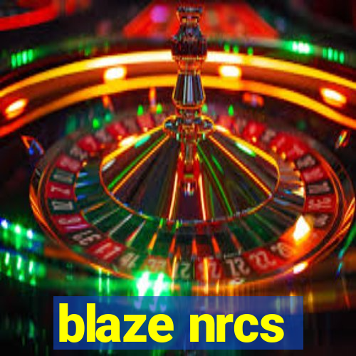 blaze nrcs