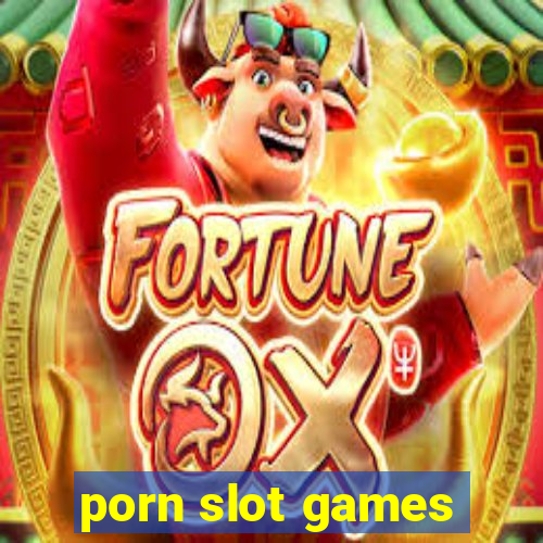 porn slot games