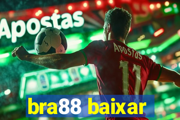 bra88 baixar