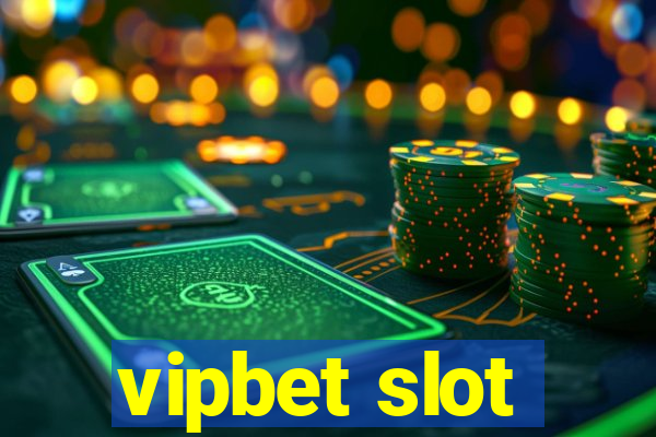 vipbet slot