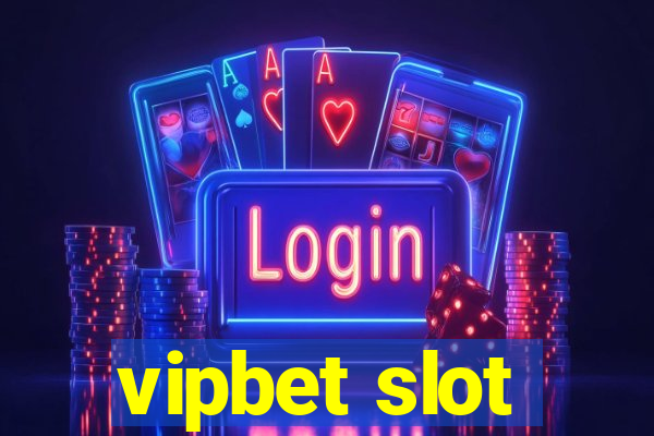 vipbet slot