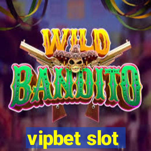 vipbet slot