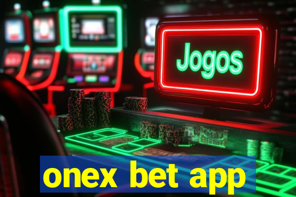 onex bet app