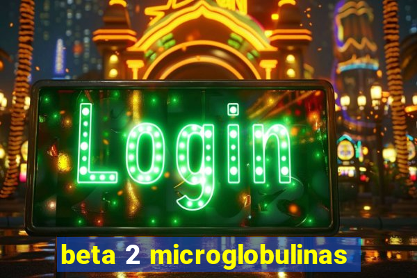 beta 2 microglobulinas