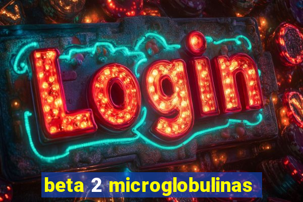 beta 2 microglobulinas