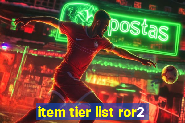 item tier list ror2