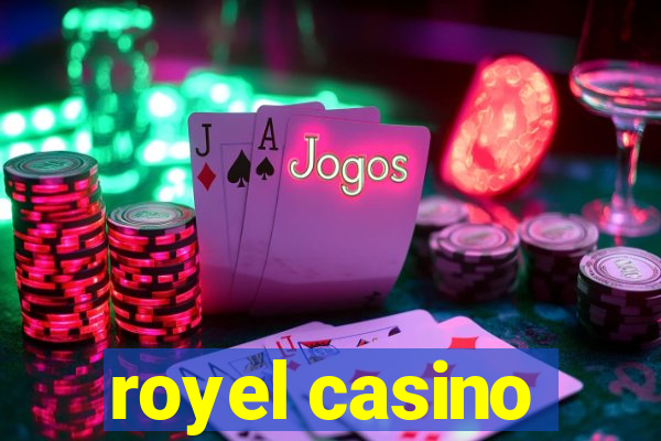 royel casino