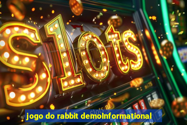 jogo do rabbit demoInformational