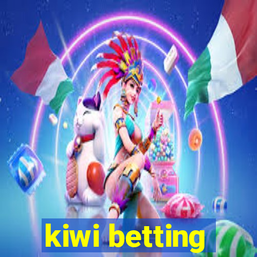 kiwi betting