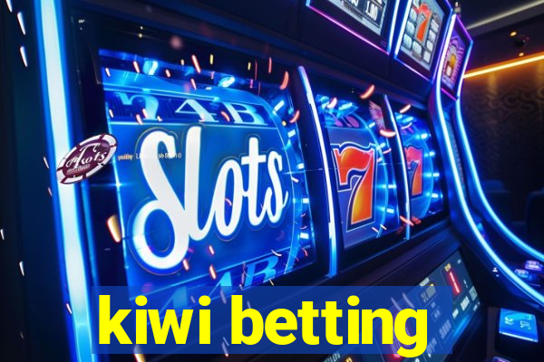 kiwi betting