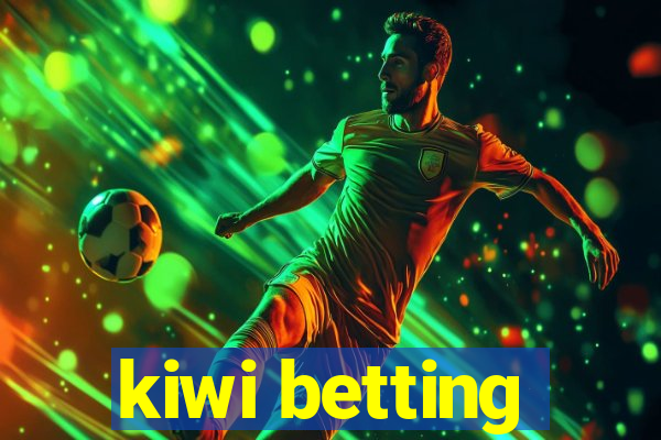 kiwi betting