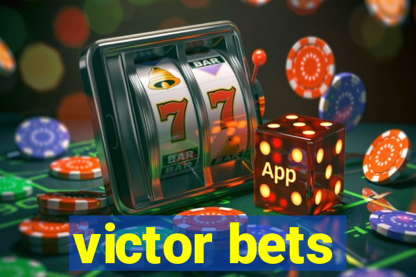 victor bets