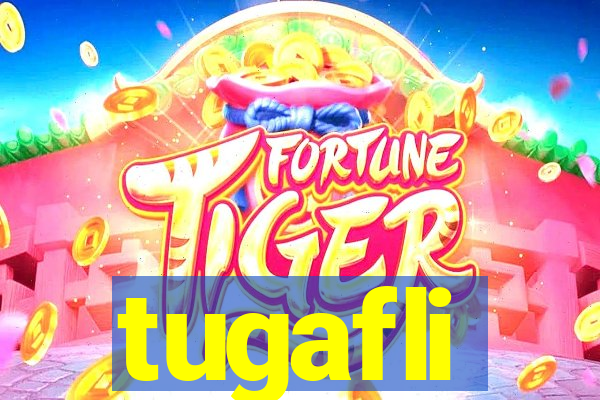 tugafli