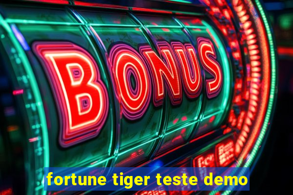 fortune tiger teste demo