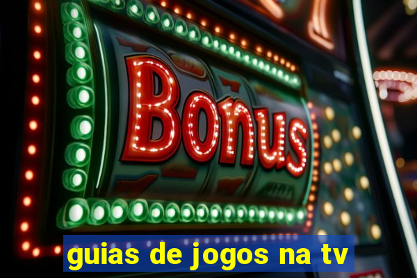 guias de jogos na tv