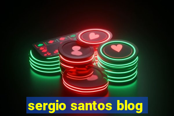 sergio santos blog