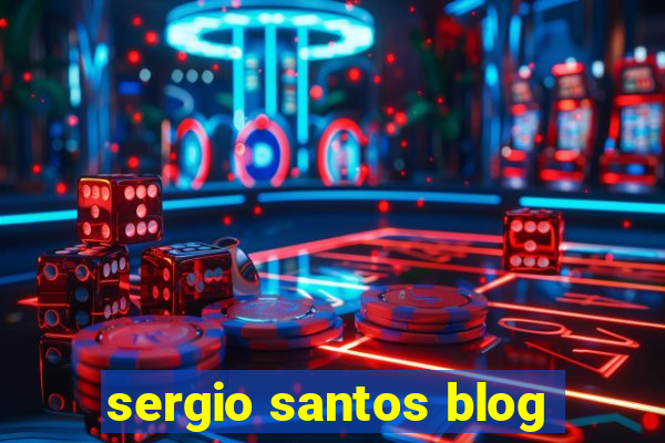 sergio santos blog