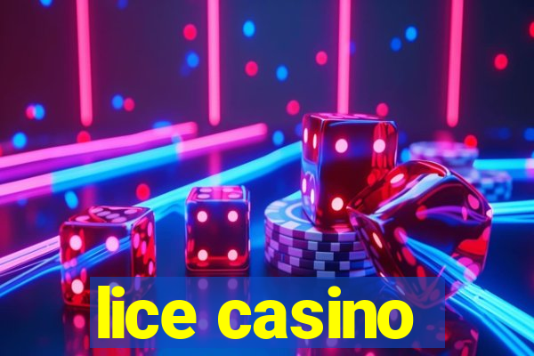 lice casino