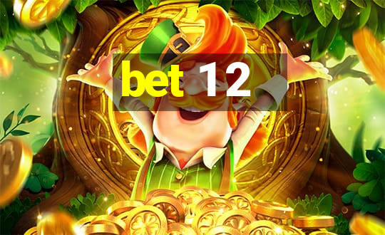 bet 1 2