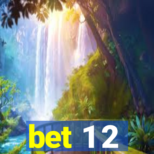 bet 1 2