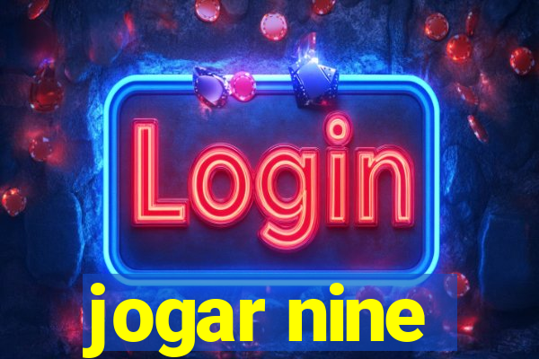 jogar nine