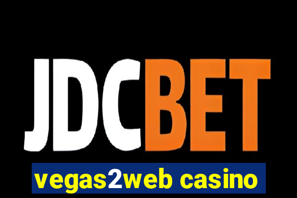 vegas2web casino