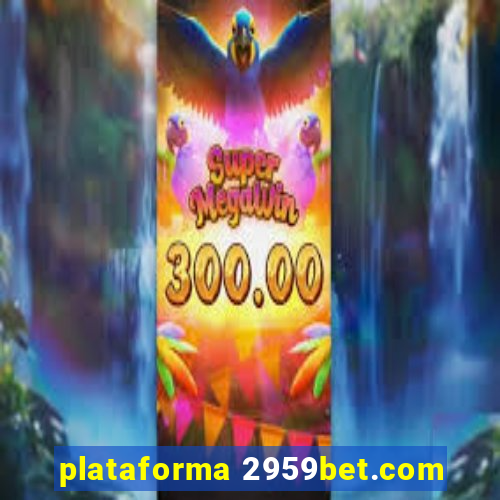 plataforma 2959bet.com