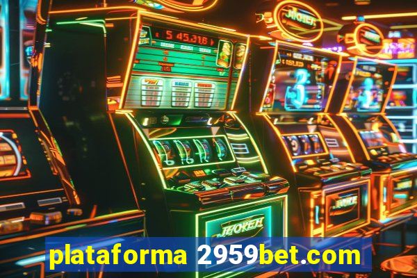 plataforma 2959bet.com