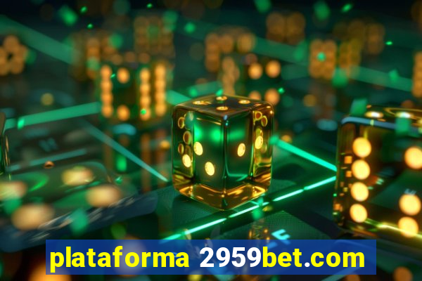 plataforma 2959bet.com