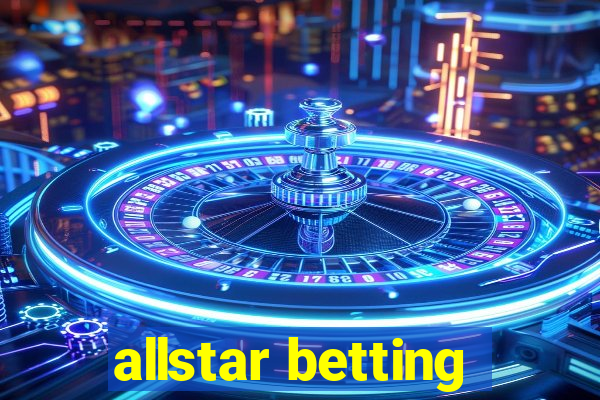 allstar betting