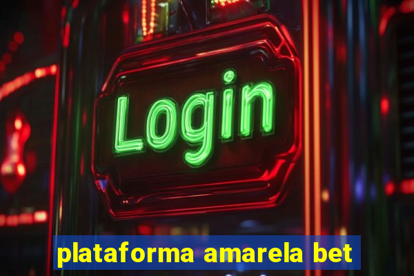 plataforma amarela bet