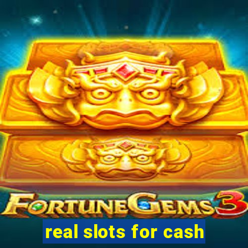 real slots for cash