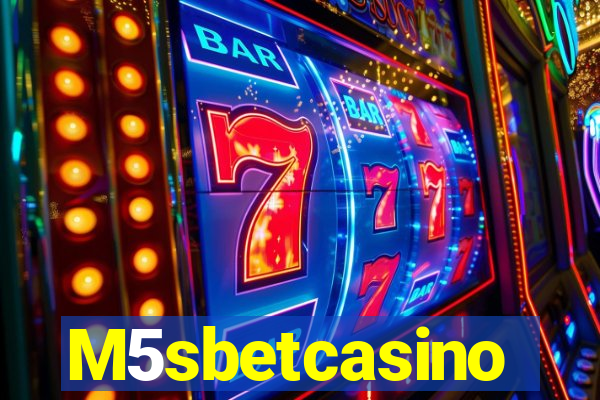 M5sbetcasino