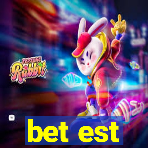 bet est