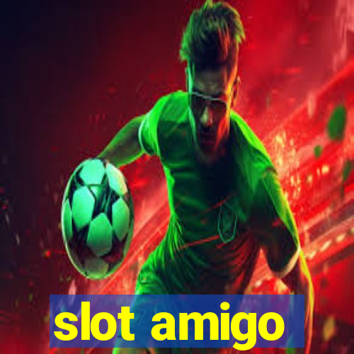 slot amigo