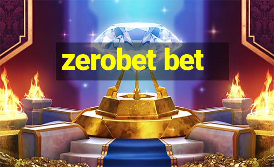 zerobet bet