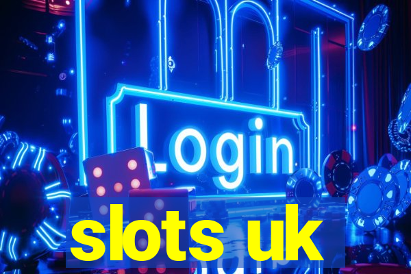 slots uk