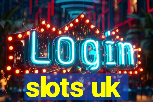 slots uk